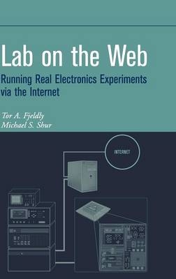 Lab on the Web - Tor A. Fjeldly, Michael S. Shur