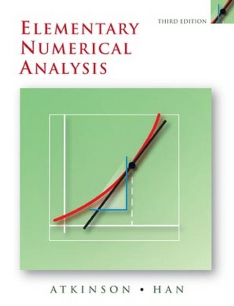 Elementary Numerical Analysis - Kendall Atkinson, Weimin Han