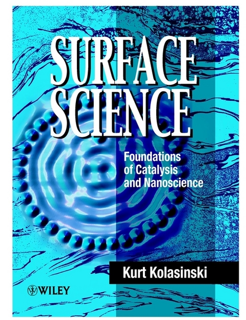 Surface Science - Kurt W. Kolasinski