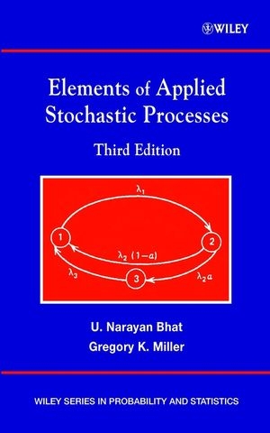 Elements of Applied Stochastic Processes - U. Narayan Bhat, Gregory K. Miller