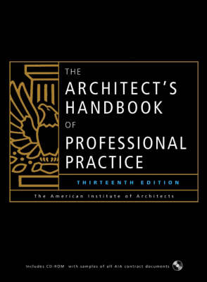 The Architect's Handbook of Professional Practice -  American Institute of Architects, Joseph A. Demkin