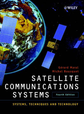 Satellite Communications Systems - Gerard Maral, M. Bousquet