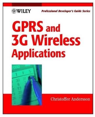 GPRS and 3G Wireless Applications - Christoffer Andersson