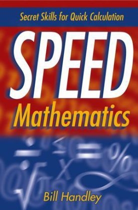 Speed Mathematics - Bill Handley