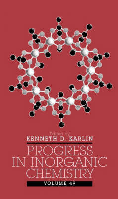 Progress in Inorganic Chemistry, Volume 49