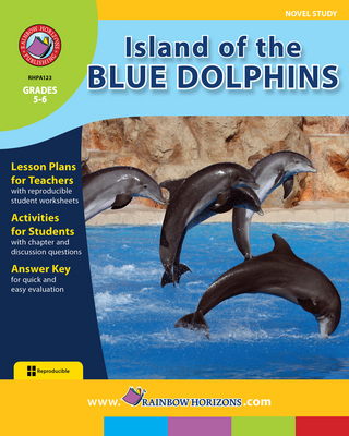 Island of the Blue Dolphins (Novel Study) Gr. 5-6