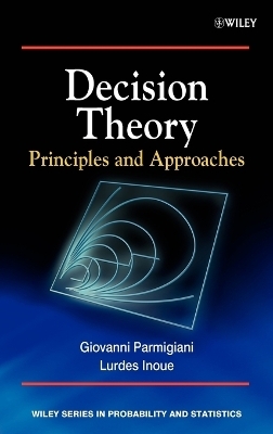 Decision Theory - Giovanni Parmigiani, Lurdes Inoue