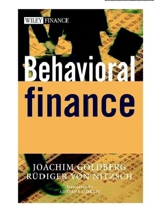 Behavioral Finance - Joachim Goldberg, R&uuml;diger von Nitzsch