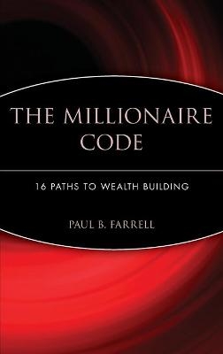 The Millionaire Code - Paul B. Farrell