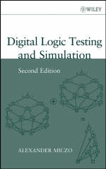 Digital Logic Testing and Simulation - Alexander Miczo