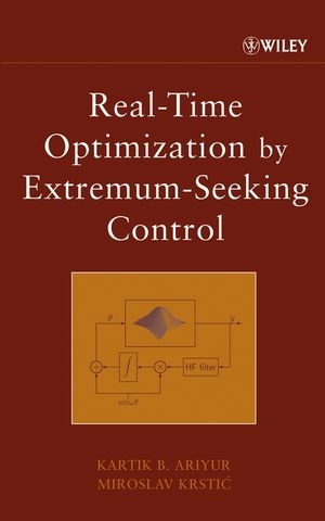 Real-Time Optimization by Extremum-Seeking Control - Kartik B. Ariyur, Miroslav Krstic