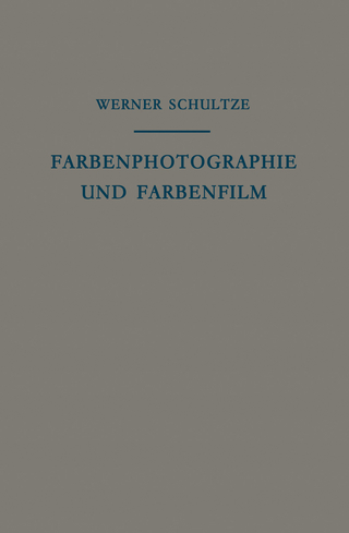 Farbenphotographie und Farbenfilm