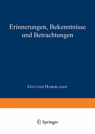 Erinnerungen Bekenntnisse und Betrachtungen