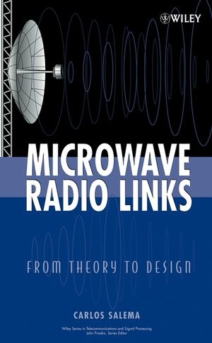 Microwave Radio Links - Carlos Salema