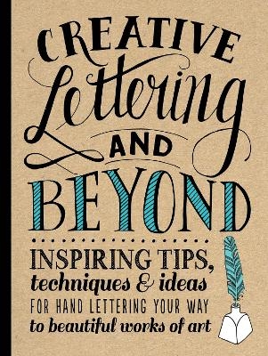 Creative Lettering and Beyond - Gabri Joy Kirkendall, Laura Lavender, Julie Manwaring, Shauna Lynn Panczyszyn
