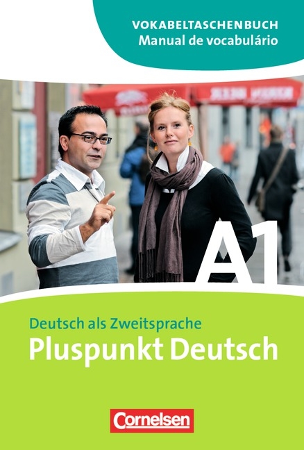 Pluspunkt Deutsch - Ausgabe 2009 / A1: Gesamtband - Vokabeltaschenbuch Deutsch-Portugiesisch