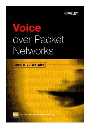 Voice Over Packet Networks - David J. Wright