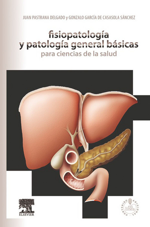 Fisiopatolog&iacute;a y patolog&iacute;a general b&aacute;sicas para ciencias de la salud - 