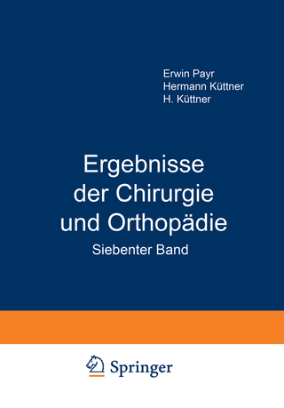 Ergebnisse der Chirurgie und Orthopädie