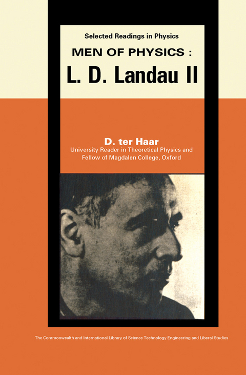 Men of Physics: L.D. Landau -  D. ter Haar