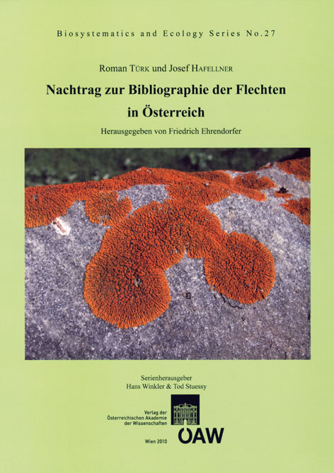 Nachtrag zur Bibliographie der Flechten in &Ouml;sterreich - Roman T&uuml;rk, Josef Hafellner