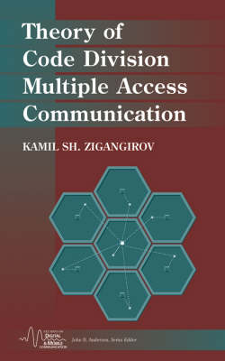 Theory of Code Division Multiple Access Communication - Kamil Sh. Zigangirov
