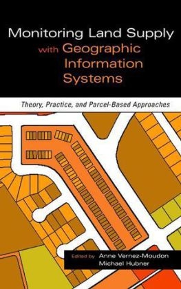 Monitoring Land Supply with Geographic Information Systems - 