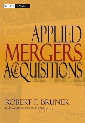 Applied Mergers and Acquisitions - Robert F. Bruner