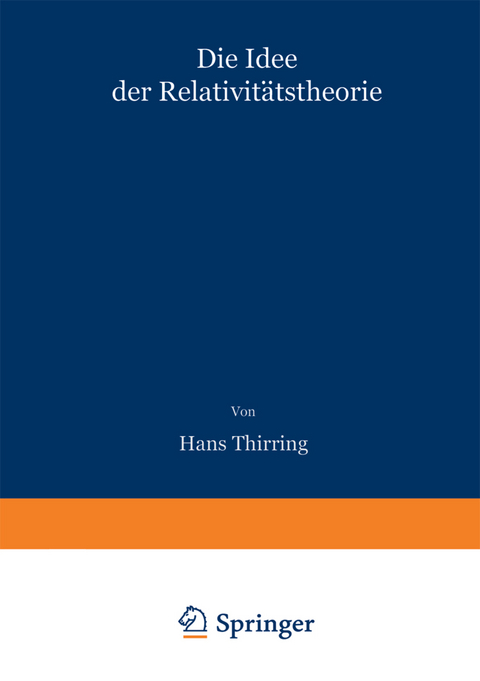 Die Idee der Relativit&auml;tstheorie - Hans Thirring