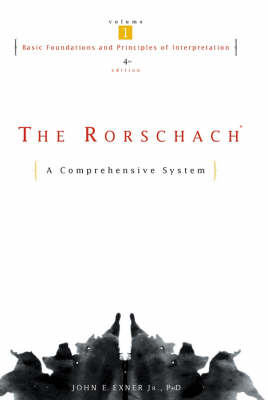 The Rorschach, Basic Foundations and Principles of Interpretation - John E. Exner  Jr.