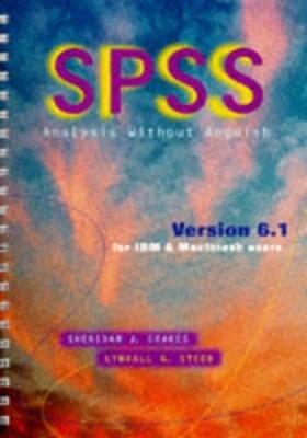 SPSS Analysis without Anguish