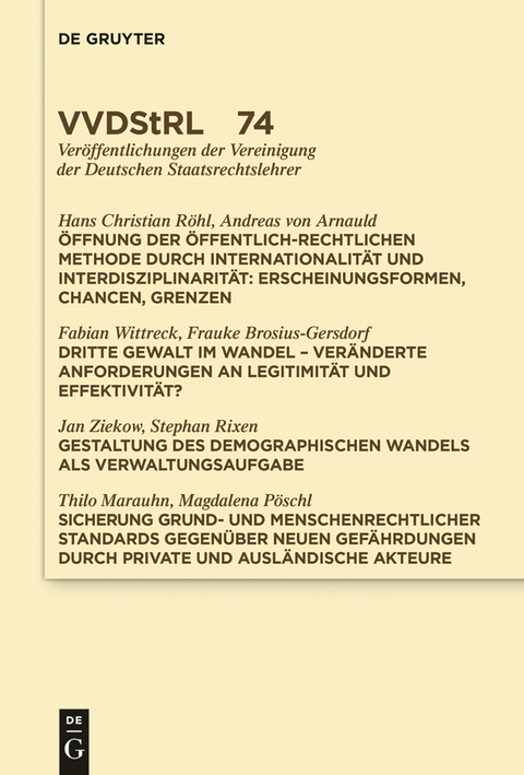 &Ouml;ffnung der &ouml;ffentlich-rechtlichen Methode durch Internationalit&auml;t und Interdisziplinarit&auml;t. Dritte Gewalt im Wandel. Gestaltung des demographischen Wandels als Verwaltungsaufgabe. Sicherung grund- und menschenrechtlicher Standards ... -  Andreas Arnauld,  Hans Christian R&ouml;hl,  Fabian Wittreck,  Et Al.