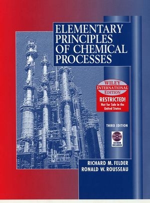 Elementary Principles of Chemical Processes 3E WIE - Richard M. Felder