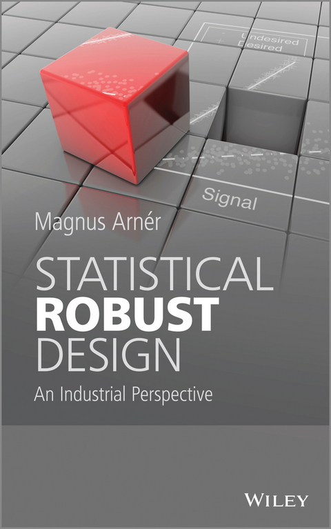 Statistical Robust Design - Magnus Arner