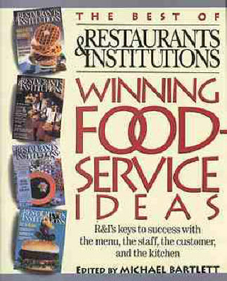 Winning Foodservice Ideas