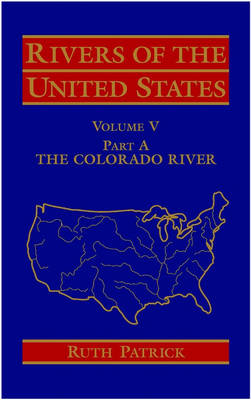 Rivers of the United States, Volume V Part A - Ruth Patrick
