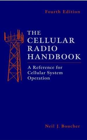 The Cellular Radio Handbook - Neil J. Boucher