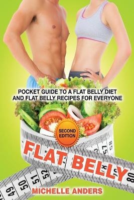Flat Belly [Second Edition] - Michelle Anders