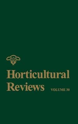 Horticultural Reviews, Volume 30 - 
