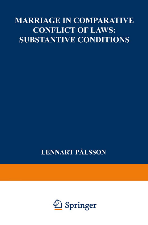 Marriage in Comparative Conflict of Laws: Substantive Conditions - Lennart Palsson