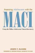 Assessing Adolescents with the MACI