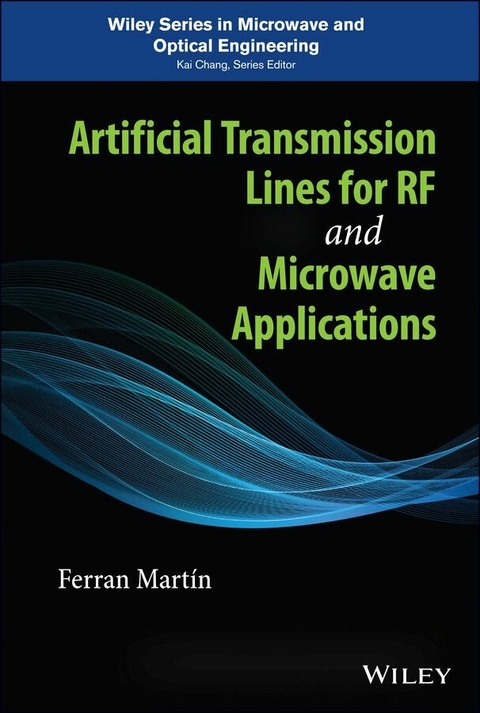 Artificial Transmission Lines for RF and Microwave Applications -  Ferran Mart n