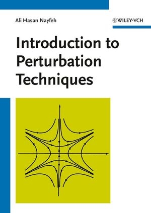 Introduction to Perturbation Techniques - Ali H. Nayfeh