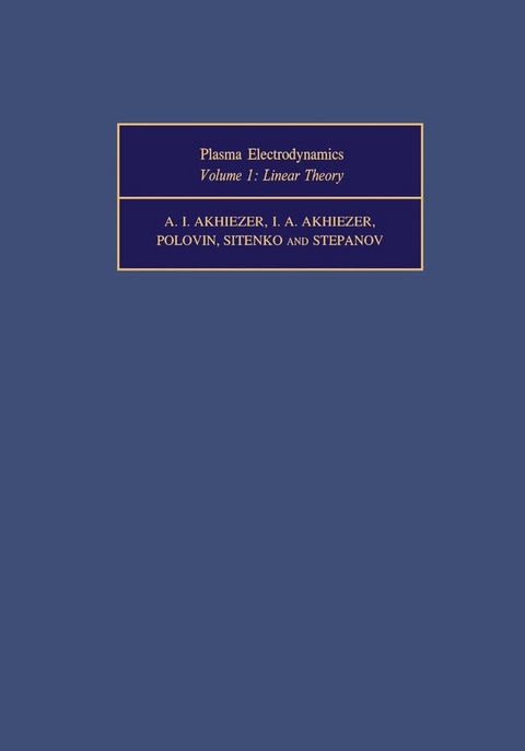 Plasma Electrodynamics -  A. I. Akhiezer,  I. A. Akhiezer,  R. V. Polovin