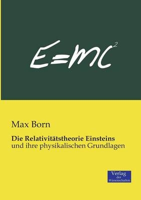 Die Relativit&auml;tstheorie Einsteins - Max Born
