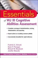 Essentials of WJ III Cognitive Abilities Assessment