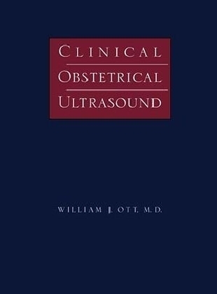 Clinical Obstetrical Ultrasound - 