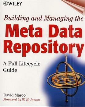 Building and Managing the Meta Data Repository - David Marco