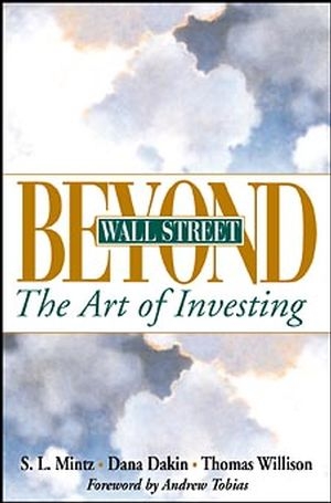 Beyond Wall Street - Steven L. Mintz, Dana Dakin, Thomas Willison