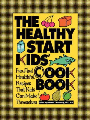 The Healthy Start Kids Cookbook - 